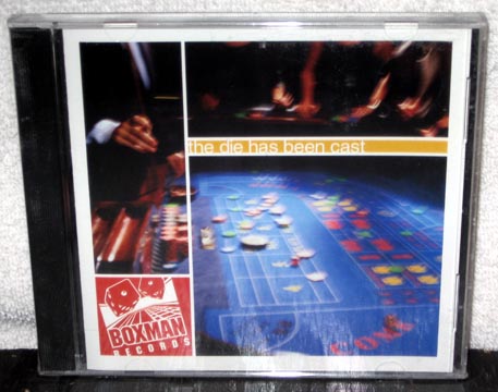 "THE DIE HAS BEEN CAST" Compilation CD (Boxman) "THE DIE HAS BEEN CAST" Compilation CD (Boxman)